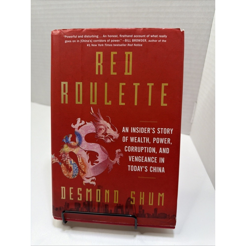 Red Roulette: An Insider's Story of Wealth, Power, Corruption, and Vengeance.